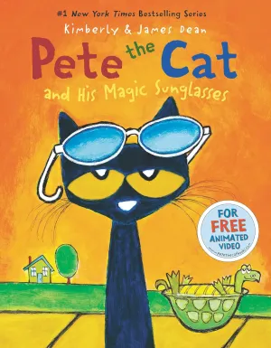 Pete the Cat and His Magic Sunglasses Hardcover – Picture Book, October 1, 2013