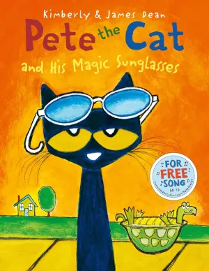 Pete the Cat and His Magic Sunglasses Paperback – January 1, 2013